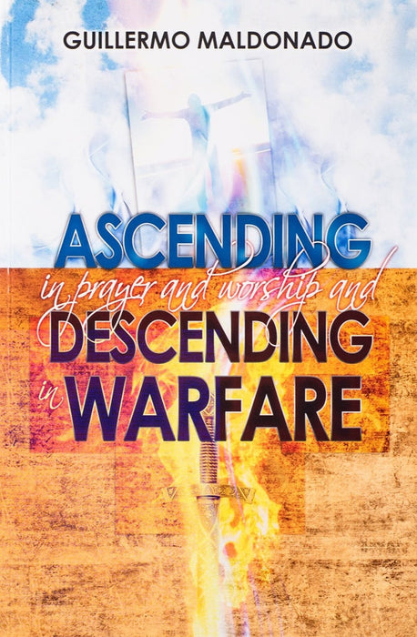 Ascending In Prayer And Worship, Descending Warfare - Book