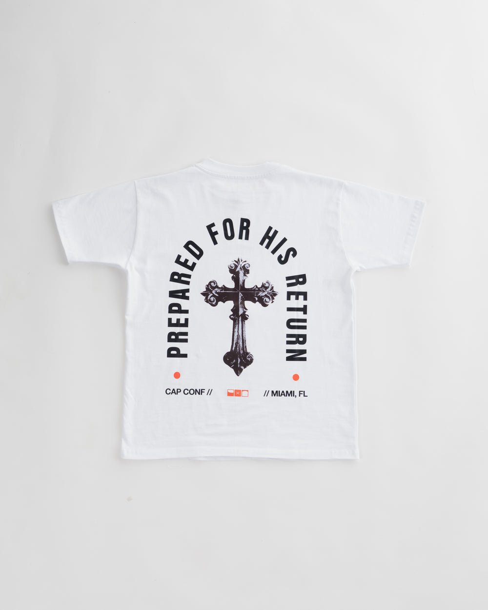 Prepared for His Return - White T-shirt