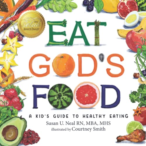 Eat God's Food: Kids Activity Guide to Healthy Eating