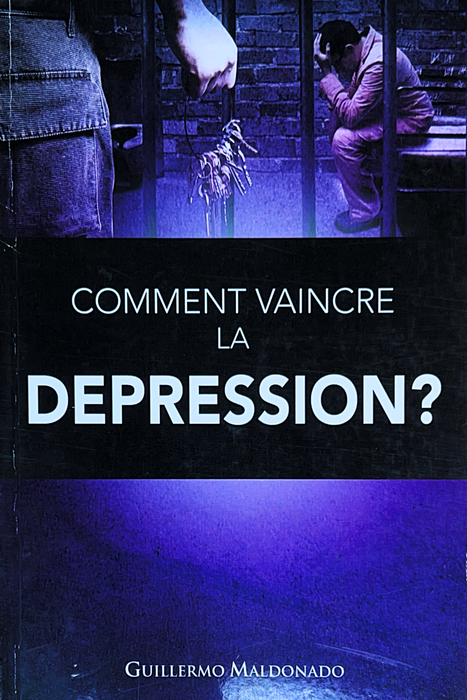 Book cover of 'Comment vaincre la Depression?' by Guillermo Maldonado with a dark theme and text.
