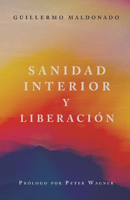 Sanidad Interior y Liberacion - Libro