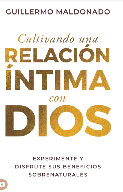 Cultivando una Relacion Intima con Dios - Libro