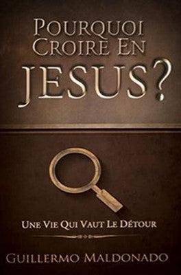 ¿Por qué creer en Jesús? Francés