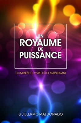 (French) Un Royaume de Puissance - Livre (A Kingdom of Power)