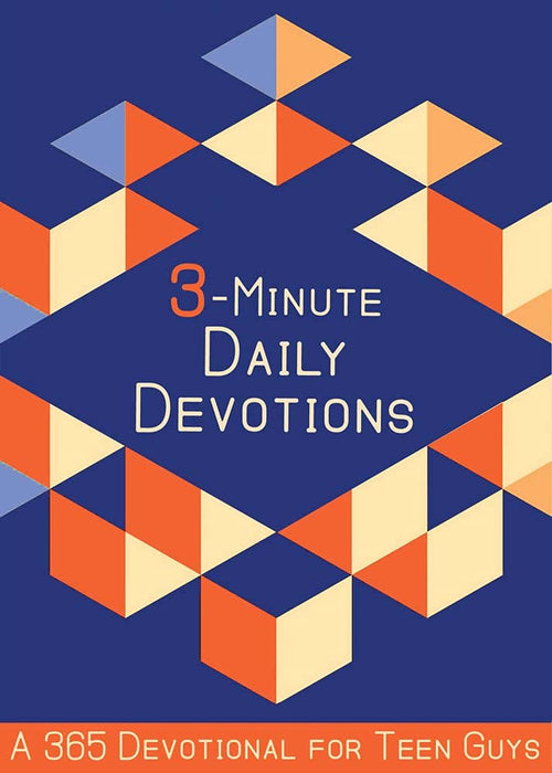 3-Minute Daily Devotions - a 365 Devotional for Teen Guys