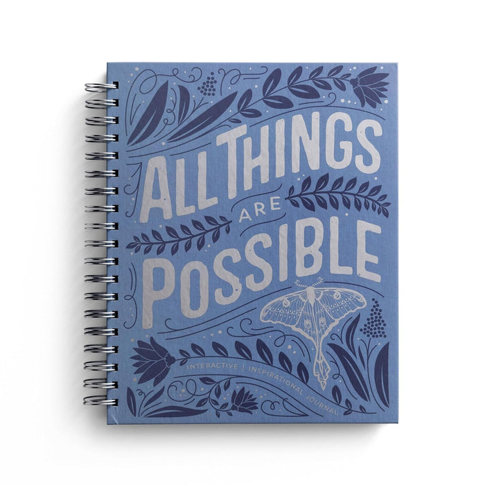All Things are Possible: Interactive Inspirational Journal Spiral-bound