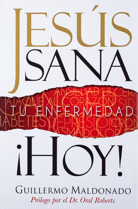 Jesus Sana Tu Enfermedad Hoy! - SoftCover - Libro