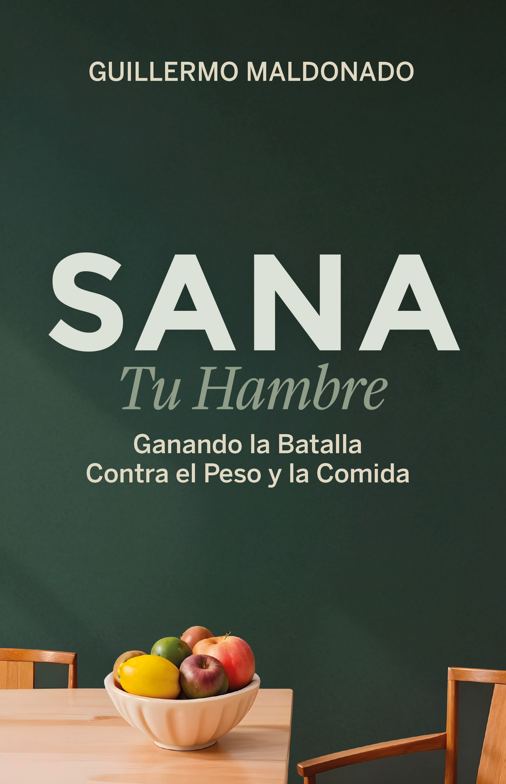 Sana Tu Hambre - Libro