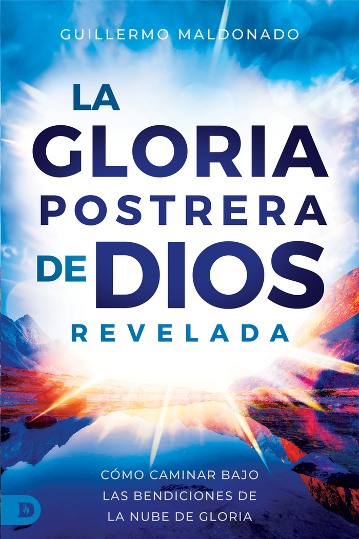 La Gloria Postrera de Dios Revelada - Libro