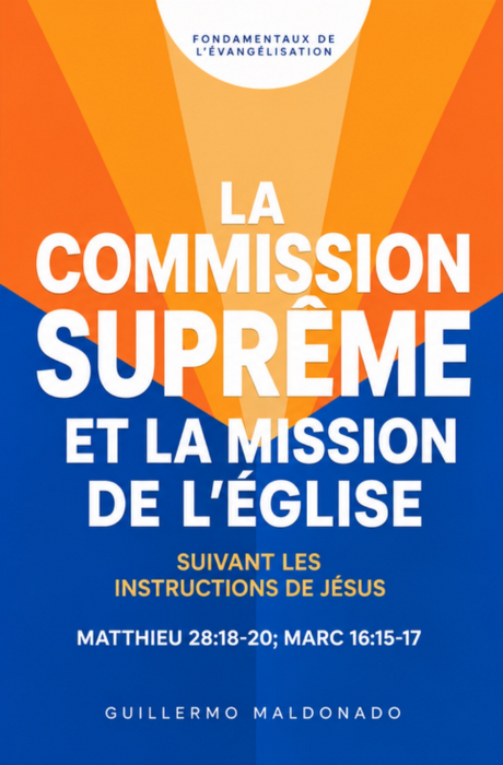 Le Mandat Suprême de l'Église by Guillermo Maldonado Christian book cover