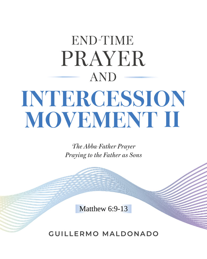 End Time Prayer and Intercession Movement II - Manual