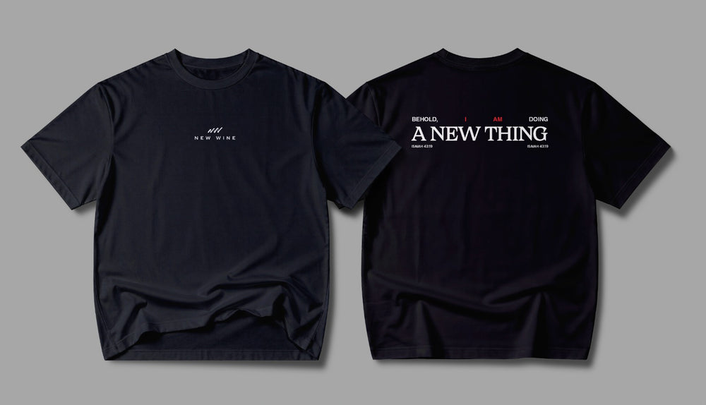 Ne Wine -  I am doing a New Thing T-shirt