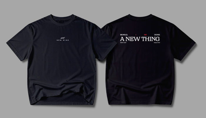 Ne Wine -  I am doing a New Thing T-shirt