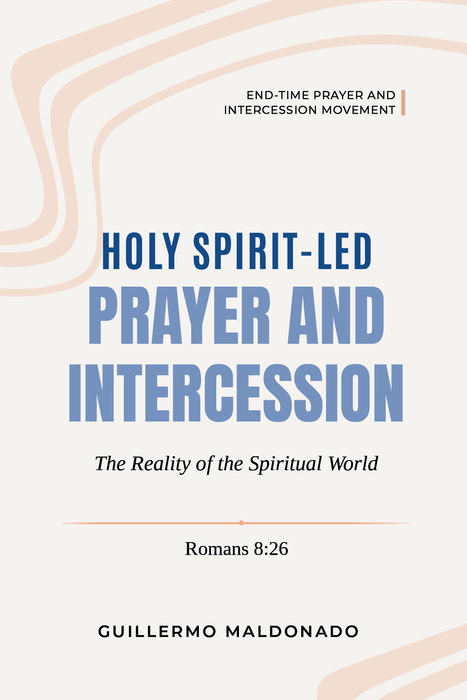 Holy Spirit Led Prayer and Intercession  - Book