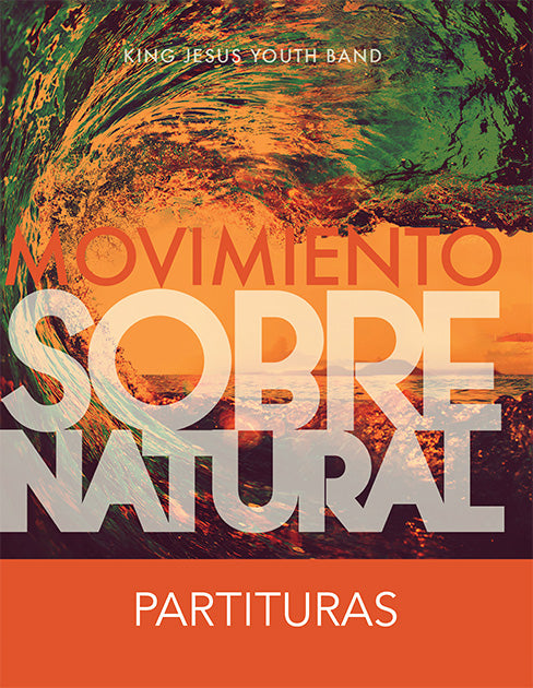 Movimiento Sobrenatural - Partituras