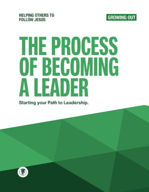 The Process of Becoming a Leader - Growing Out - Digital Manual