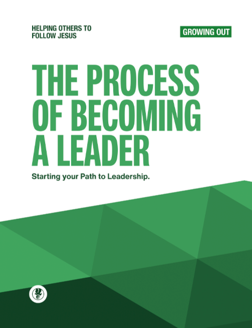 The Process of Becoming a Leader - Growing Out - Manual