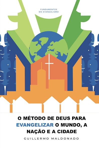 (Portuguese) O Método de Deus para Evangelizar o Mundo, a Nação e a Cidade - Livro (God's Method to Evangelizing)
