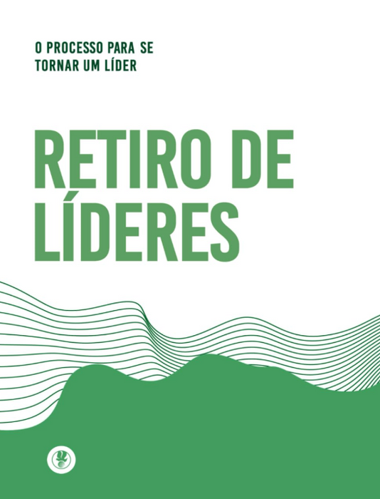 (Portuguese) Retiro de Lideres - Manual (Leaders Retreat)