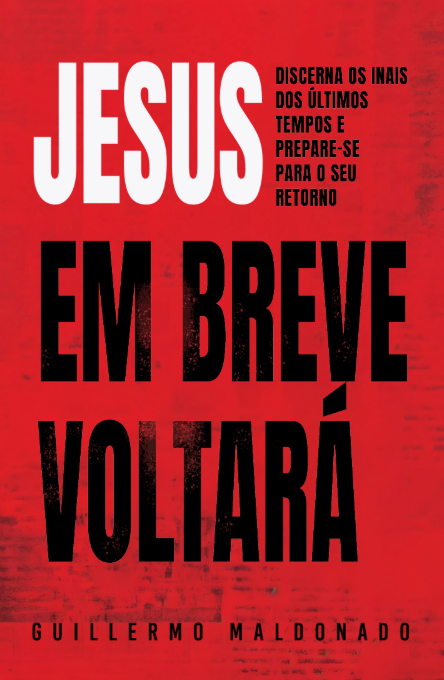 (Portuguese) Jesus em breve voltará - Livro (Jesus is Coming Soon)