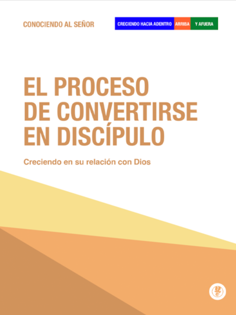 El Proceso de Convertirse en Discipulo - Manual