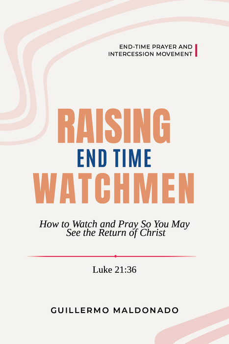 Raising End Time Watchmen  - Book