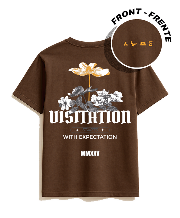 Visitation Starts with Expectation - T-Shirt