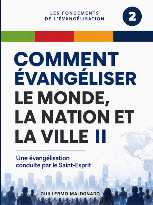 Book cover for 'Comment évangélisser le monde, la nation et la ville II' by Guillermo Maldonado, featuring a white background, blue title text, and a multicolor header bar with green, red, yellow, and blue segments.