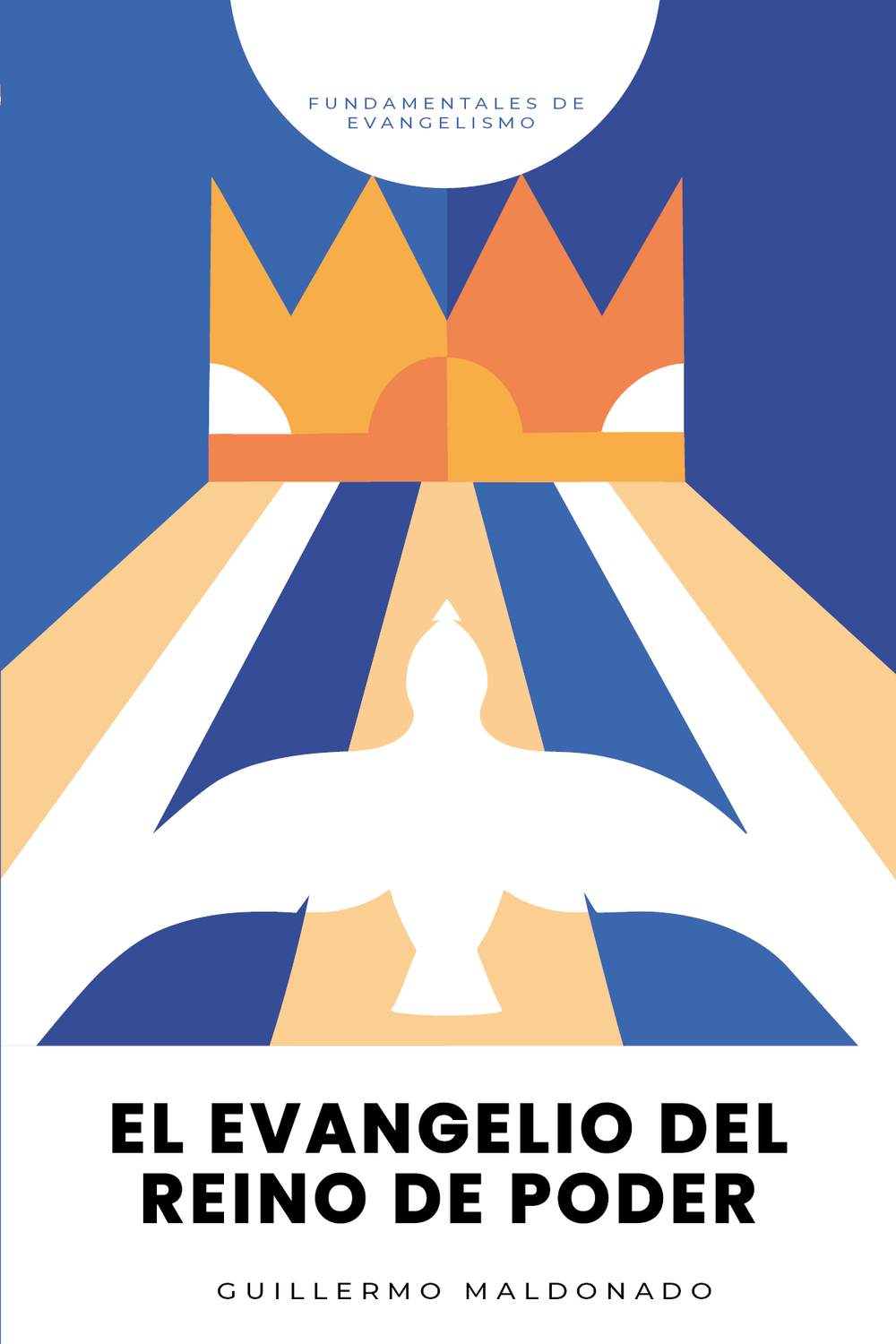 El Evangelio del Reino de Poder - Libro Digital
