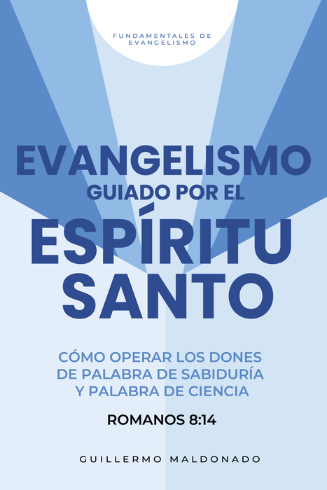 Evangelismo Guiado por el Espiritu Santo - Libro Digital