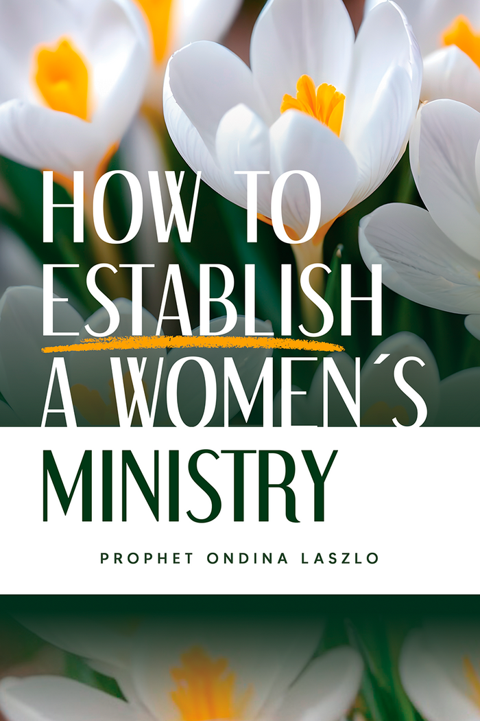How to Establish a Women's Ministry - Como Establecer un Ministerio de Mujeres - Manual