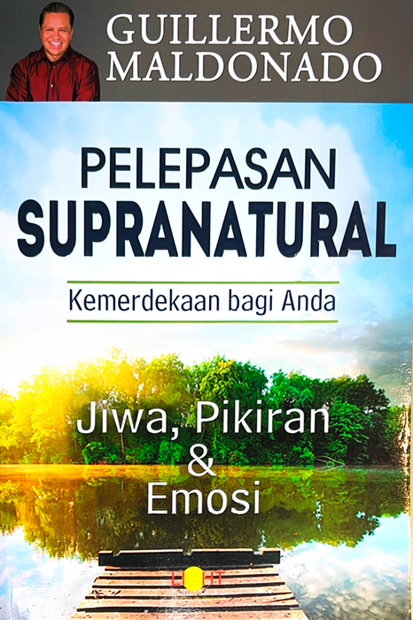 (Indonesian) Pelepasan Supranatural - Buku (Supernatural Deliverance)