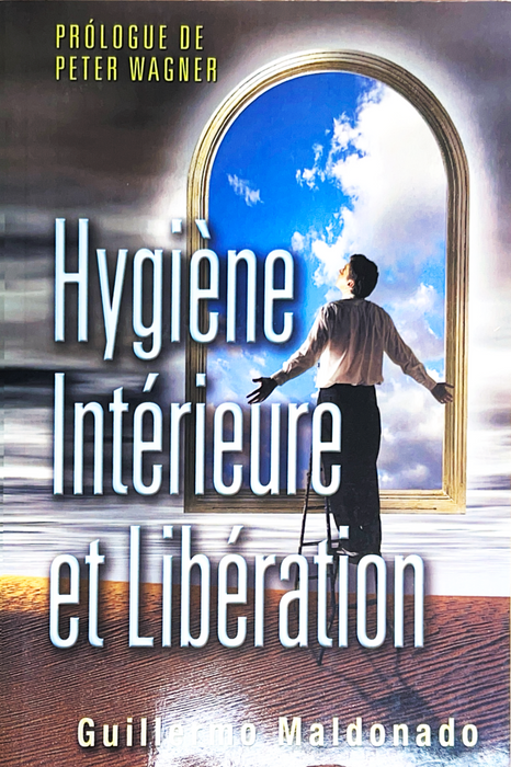 (French) Hygiène Intèrieure et Libèration - Livre (Inner Healing And Deliverance)