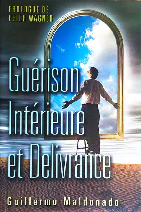 (French) Guérison Intérieure et Délivrance - Livre (Inner Healing And Deliverance)