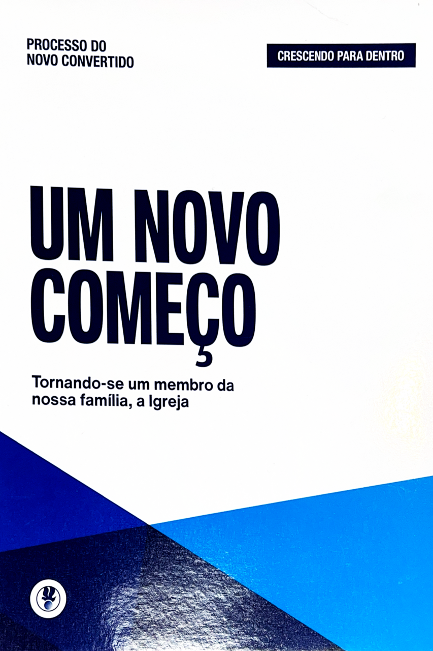 (Portuguese) Um Novo Começo - Crescendo Para Dentro - Manual (A New Beginning - Growing In)