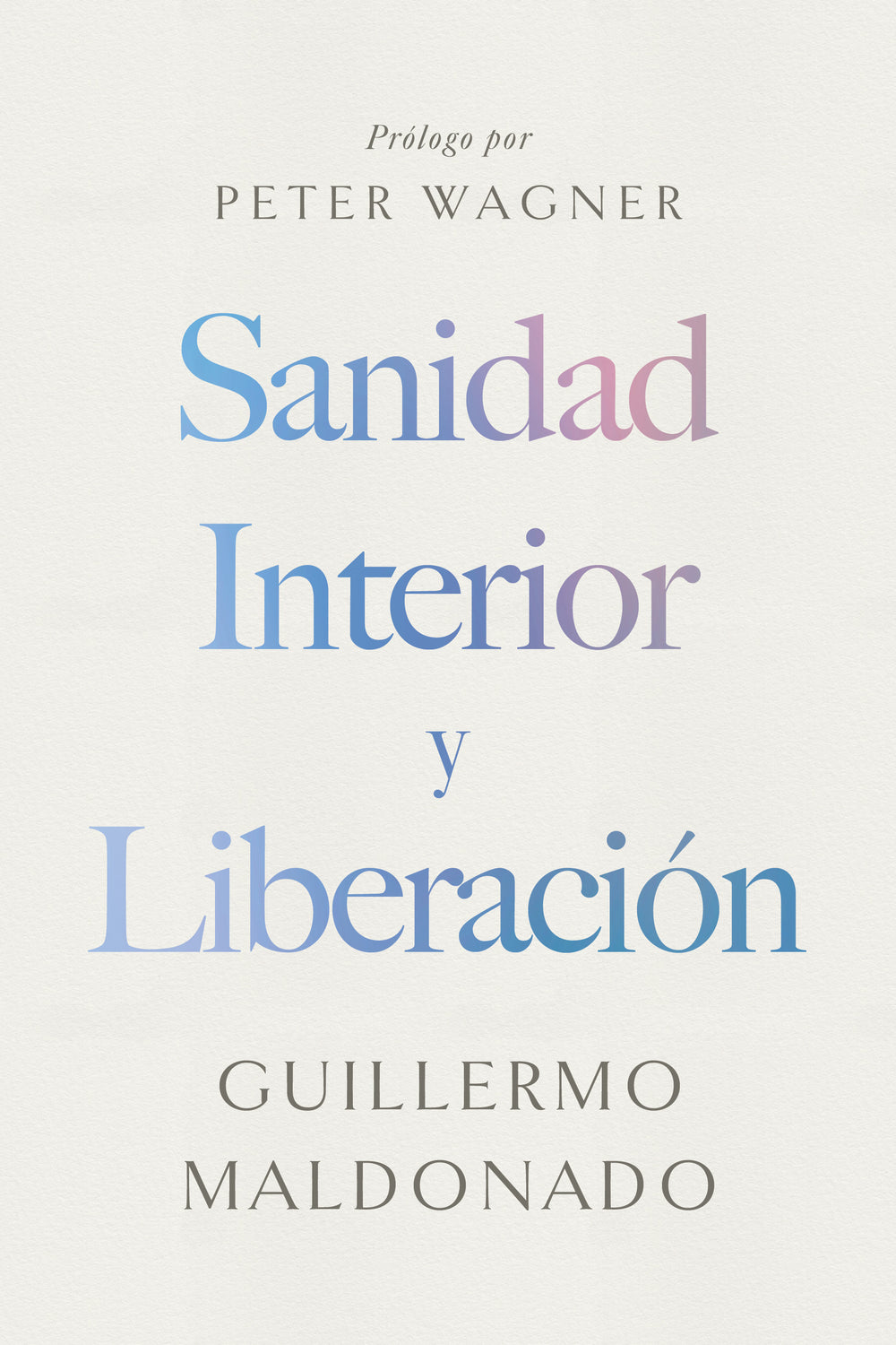 Sanidad Interior y Liberación - Libro Digital