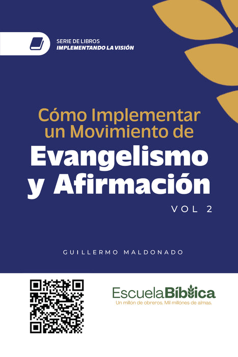 Como Implementar un Movimiento de Evangelismo y Afirmacion - How to implement an evangelism and Affirmation Movement - Libro - Book (Copy)