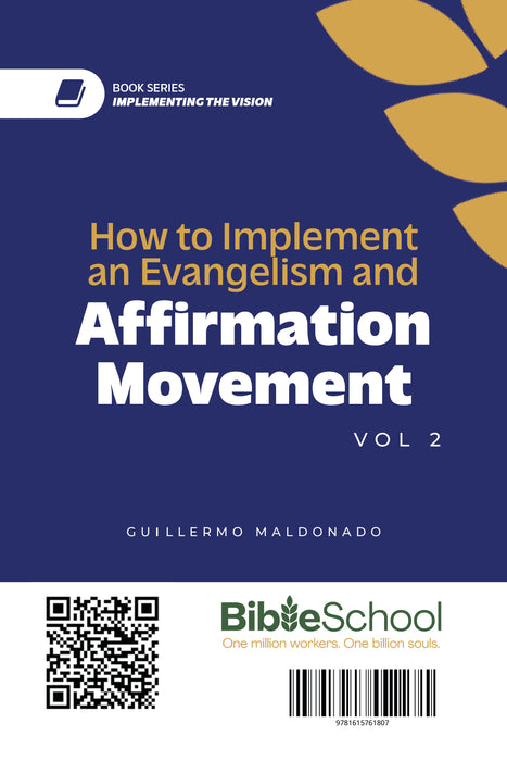 Como Implementar un Movimiento de Evangelismo y Afirmacion - How to implement an evangelism and Affirmation Movement - Libro - Book (Copy)