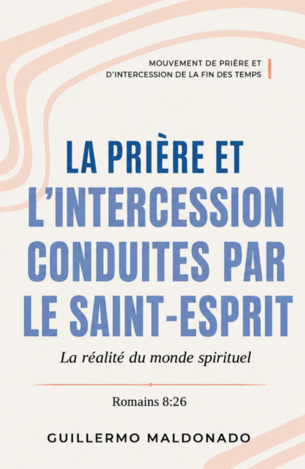 Book cover for 'La Prière et l'intercession conduites par le Saint-Esprit' by Guillermo Maldonado, featuring a cream background with abstract peach curves and bold blue title text.