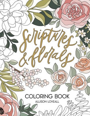 Coloring Book - Scriptures and Florals