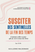 Livre chrétien français « Susciter des Sentinelles de la Fin des Temps » de Guillermo Maldonado, Livre 4 de la série End Time Prayer and Intercession Movement de la King Jesus Bible School.
