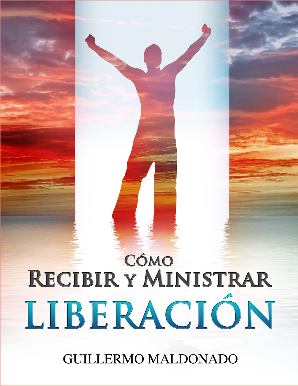 Como Recibir y Ministrar Liberación - Manual