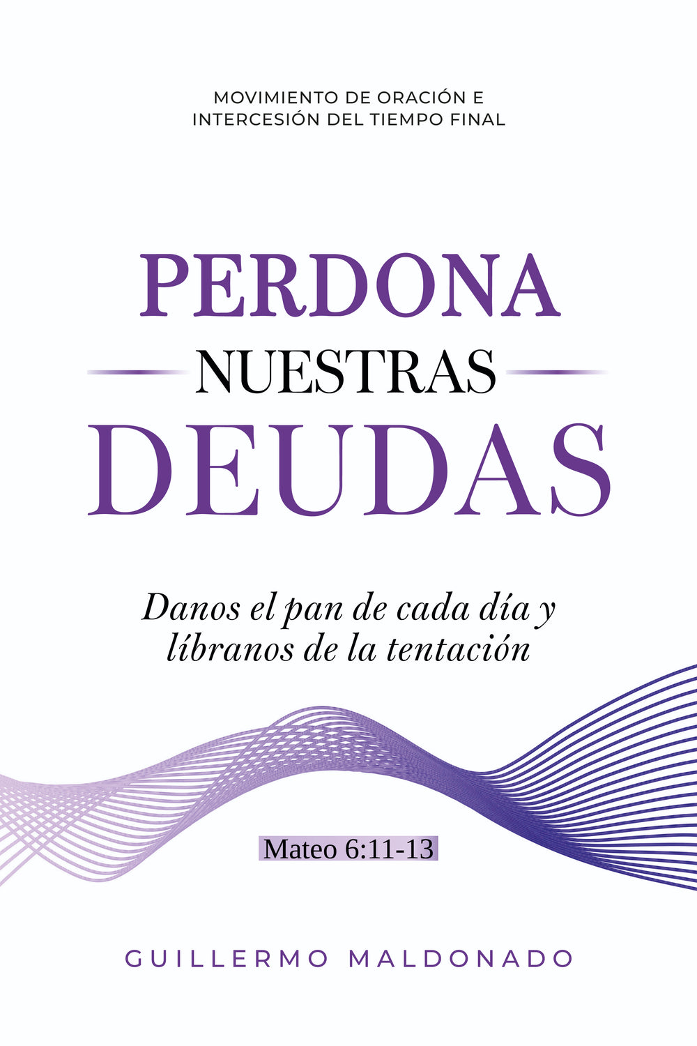 Perdona Nuestras Deudas - Libro