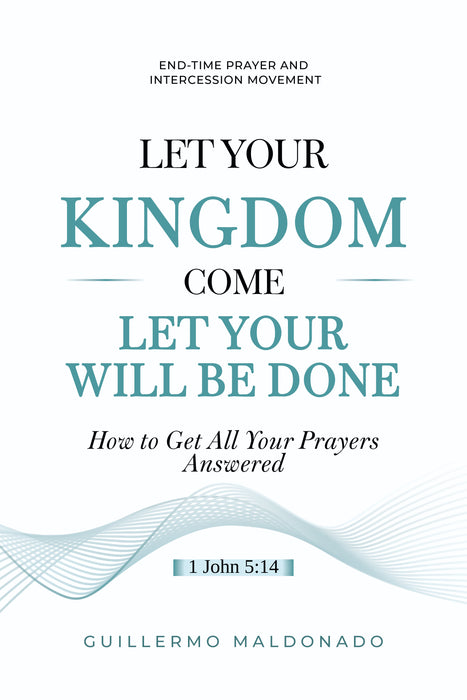 Let Your Kingdom Come - Book
