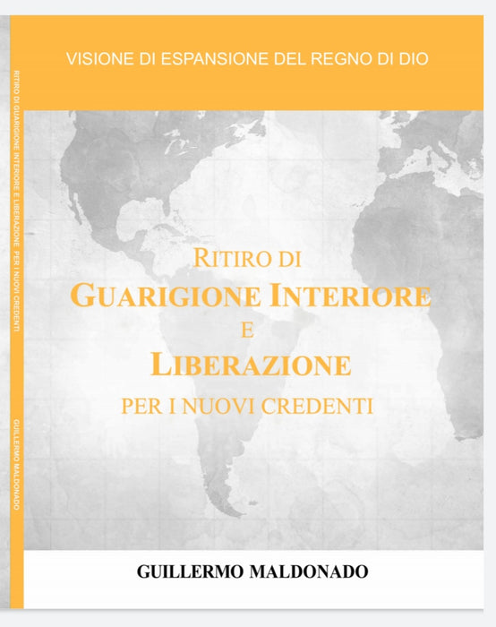 Ritiro Guarigione Interiore e Liberazione per i Nuovi Credenti -  Manual - Italian - Digital Version