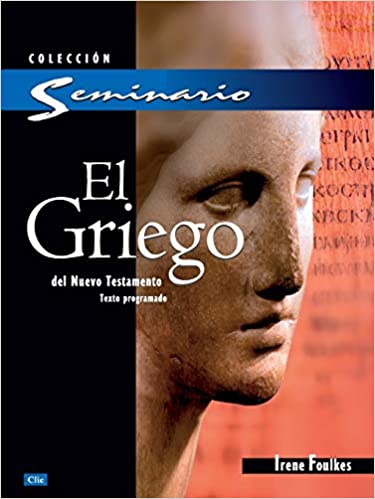 Curso de griego (Spanish Edition)