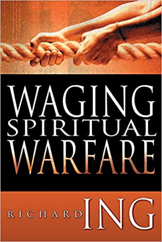 Waging Spiritual Warfare
