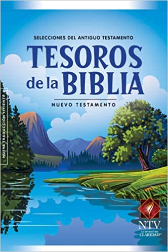 Tesoros de la Biblia NTV: NT con selecciones del Antiguo Testamento