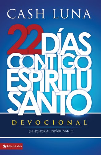 22 Contigo, Espíritu Santo: Devocional