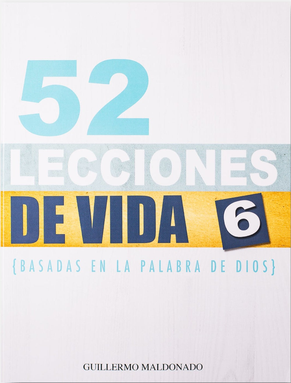 52 Lecciones de Vida Nivel 6 (SoftCover) - Manual